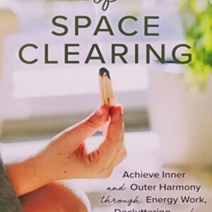 Secrets of Space Clearing